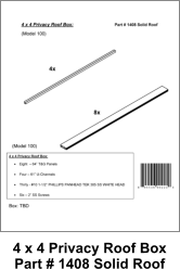 4 x 4 Privacy Roof Box Part # 1408 Solid Roof