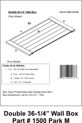 Double 36-1/4” Wall Box Part # 1500 Park M